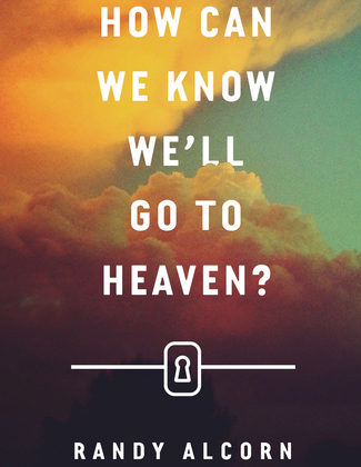 How Can We Know We'll Go to Heaven?